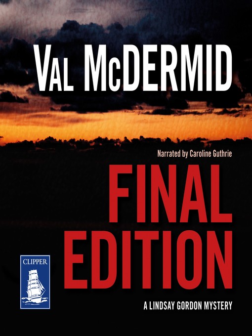 Title details for Final Edition by Val McDermid - Available